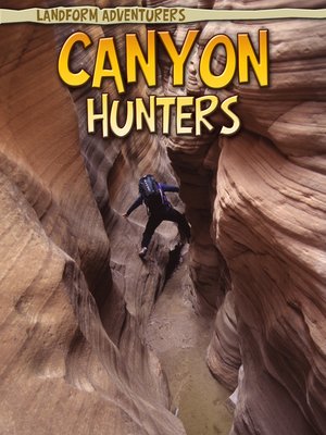 cover image of Canyon Hunters